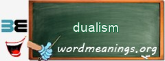 WordMeaning blackboard for dualism